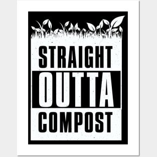 Gardening Gift: Straight Outta Compost Design design Posters and Art